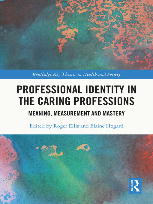 Title details for Professional Identity in the Caring Professions by Roger Ellis - Wait list